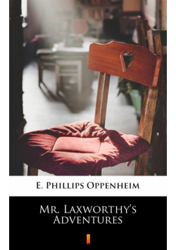 Mr. Laxworthy’s Adventures