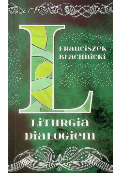 Liturgia Dialogiem