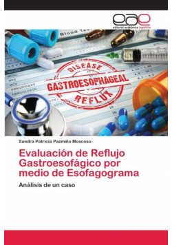 Evaluación de Reflujo Gastroesofágico por medio de Esofagograma