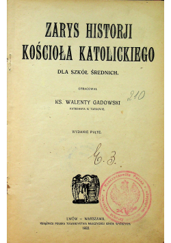 Zarys historji Kościoła Katolickiego dla szkół średnich