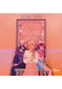 Wszystkie pocałunki wiosny