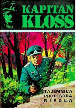 Kapitan Kloss Tajemnica Profesora Riedla Nr 15