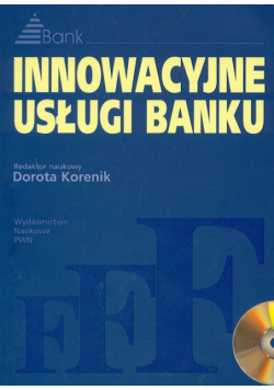 Innowacyjne usługi banku + CD