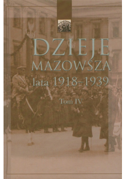 Dzieje Mazowsza Tom IV