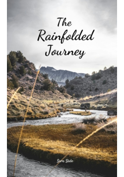 The Rainfolded Journey