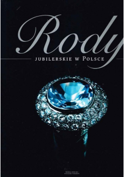 Rody jubilerskie w Polsce