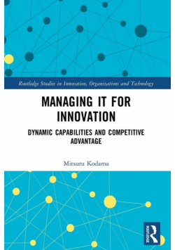 Managing IT for Innovation
