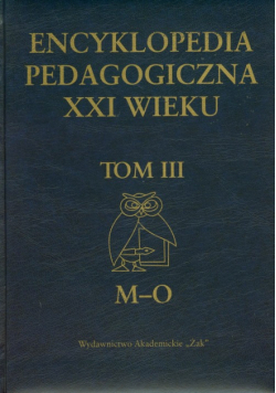 Encyklopedia pedagogiczna XXI wieku, Tom 3