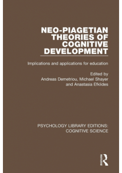 Neo-Piagetian Theories of Cognitive Development
