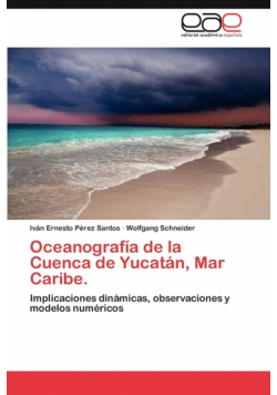 Oceanografía de la Cuenca de Yucatán, Mar Caribe.