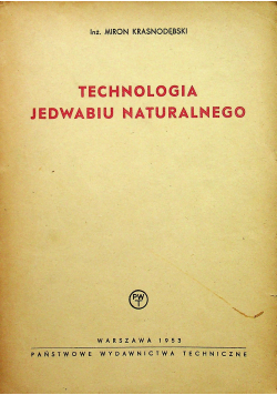 Technologia jedwabiu naturalnego
