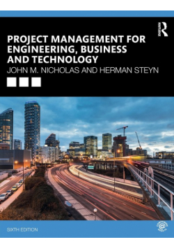Project Management for Engineering, Business and Technology