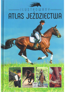 Ilustrowany atlas jeździectwa