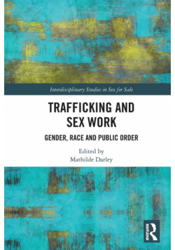 Trafficking and Sex Work