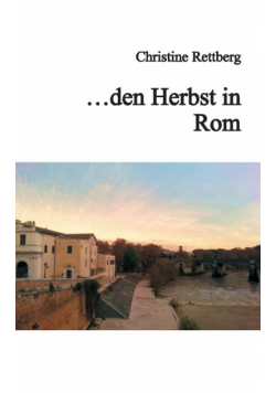 ... den Herbst in Rom