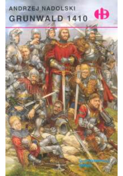 Nadolski Andrzej - Grunwald 1410, Nowa