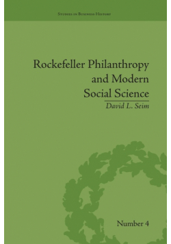 Rockefeller Philanthropy and Modern Social Science
