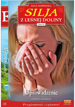 Silja z Leśnej Doliny Tom 33 Uprowadzenie