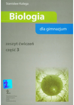 Biologia zeszyt ćwiczeń część 3