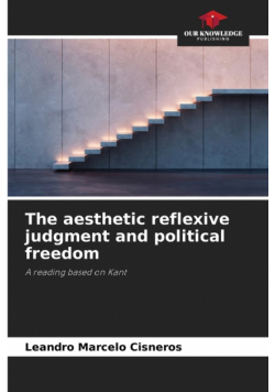 The aesthetic reflexive judgment and political freedom
