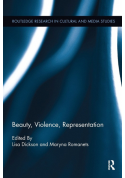 Beauty, Violence, Representation