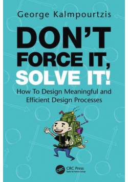 Don't Force It, Solve It!