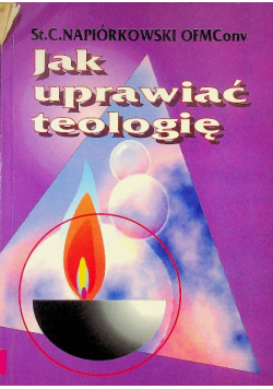 Jak uprawiać teologię