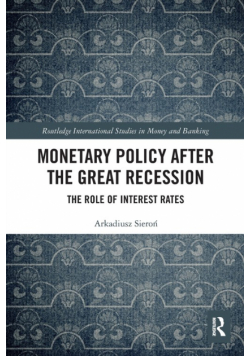 Monetary Policy after the Great Recession