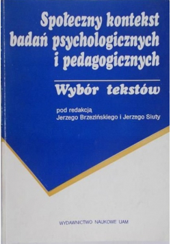 Społeczny kontekst badań psychologicznych i pedagogicznych