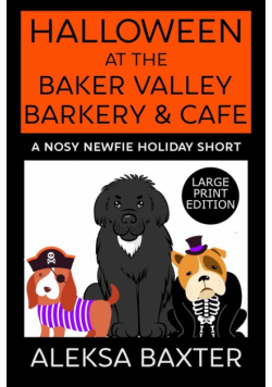 Halloween at the Baker Valley Barkery & Cafe