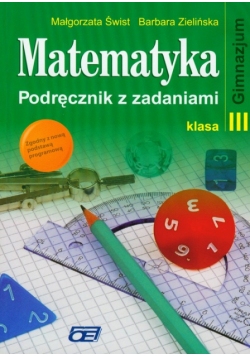 Matematyka 3: Podręcznik z zadaniami