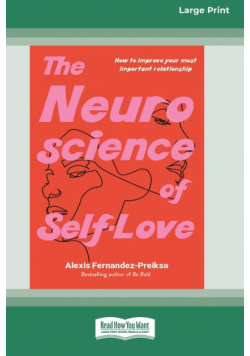 The Neuroscience of Self-Love