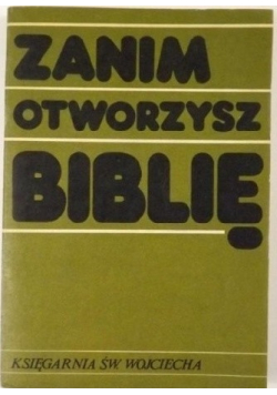 Zanim otworzysz Biblię