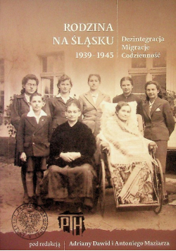 Rodzina Na Śląsku 1939-1945