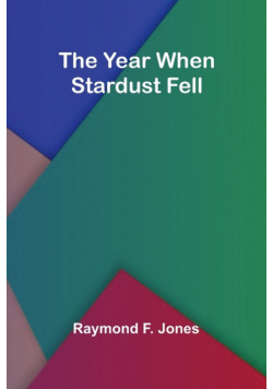 The Year When Stardust Fell