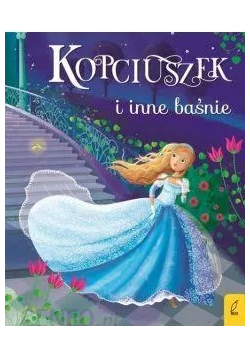 Kopciuszek i inne baśnie