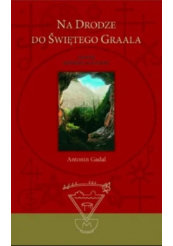 Na drodze do Świętego Graala