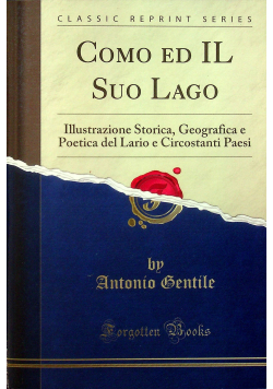 Como ed IL Suo Lago Reprint 1858 R