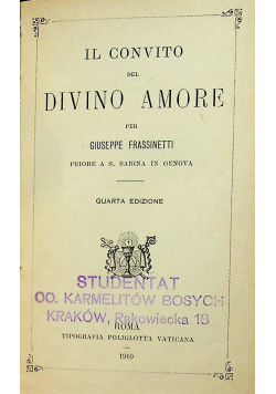 Il Convito del Divino Amore quarta Edizionr 1910 r.