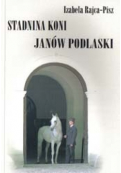 Stadnina koni Janów Podlaski