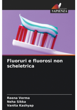 Fluoruri e fluorosi non scheletrica