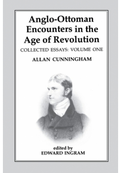 Anglo-Ottoman Encounters in the Age of Revolution
