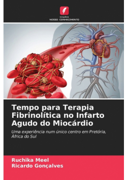 Tempo para Terapia Fibrinolítica no Infarto Agudo do Miocárdio
