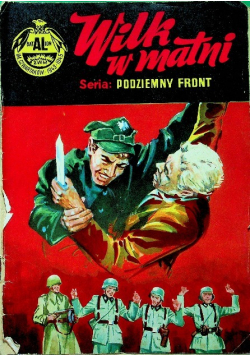 Wilk w matni Podziemny front