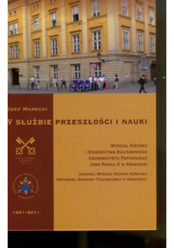 W służbie przeszłości i nauki