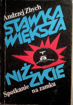 Stawka większa niż życie Spotkanie na zamku