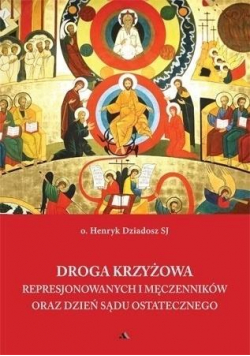 Droga Krzyżowa represjonowanych i męczenników...