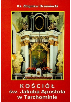 Kościół Św Jakuba Apostoła w Tarchominie
