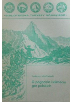 O pogodzie i klimacie gór polskich