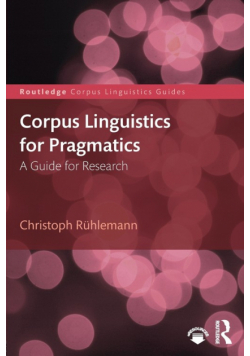 Corpus Linguistics for Pragmatics